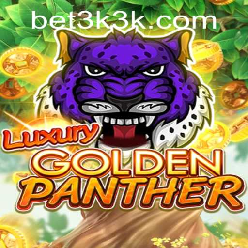 Discover the Thrills of LUXURYGOLDENPANTHER: A Comprehensive Guide with a Glance at bet3k PH Login